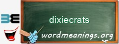WordMeaning blackboard for dixiecrats